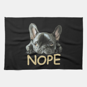 Paño De Cocina Bulldog francés  Regalos Frenchie Nope