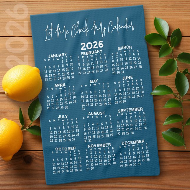 Paño De Cocina Calendario de año completo - Déjame comprobar mi (2026 Calendar)