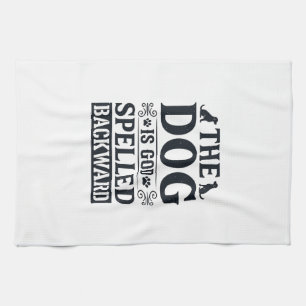 Paño De Cocina Camiseta Diseño de Perro Antiguo es Dios Escrito a