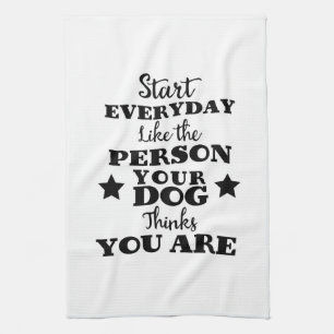 Paño De Cocina Cita divertida de mascota Dog