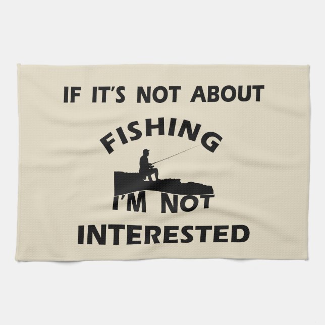 Paño De Cocina citas divertidas sobre la pesca (Horizontal)