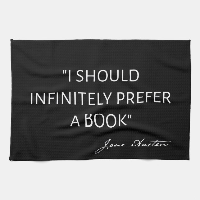 Paño De Cocina Debería Preferir Infinitamente Un Libro - Jane Aus (Horizontal)
