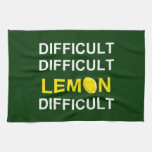 "Difícil, difícil, limón, difícil"