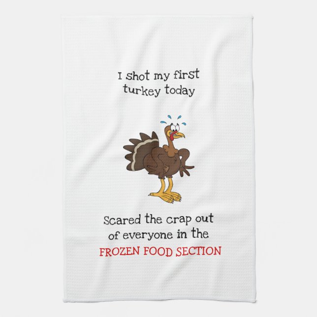 Paño De Cocina Disparo mi primera Turquía hoy (Vertical)