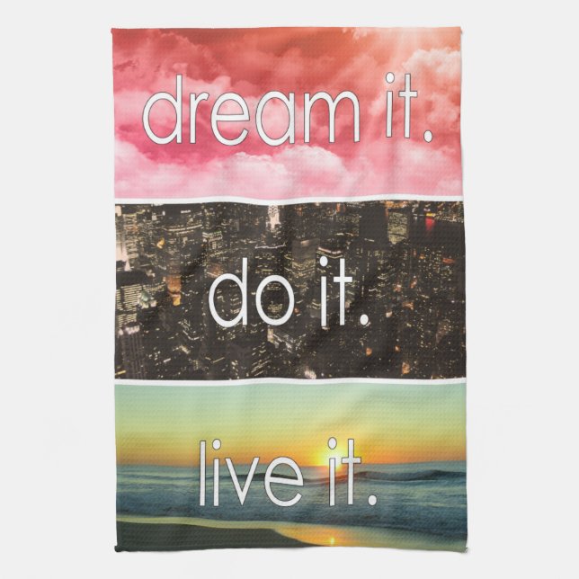 Paño De Cocina Dream It Do It Live It Motivational Cita (Vertical)