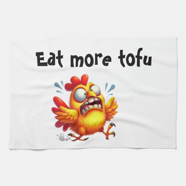 Paño De Cocina Eat More Tofu with Panicked Funny Chicken (Horizontal)
