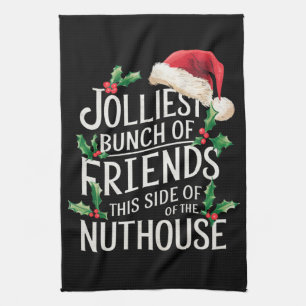 Paño De Cocina El grupo más alegre de amigos Navidad con sarcasmo