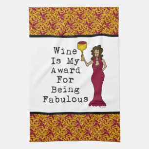 Paño De Cocina El vino es mi premio para ser fabuloso