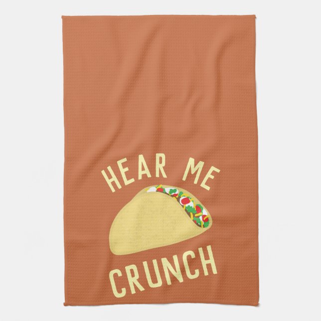Paño De Cocina Escucha Me Crunch Taco (Vertical)