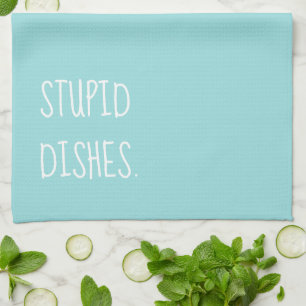 Paño De Cocina Estúpido plato Humor sarcástico gracioso azul tu