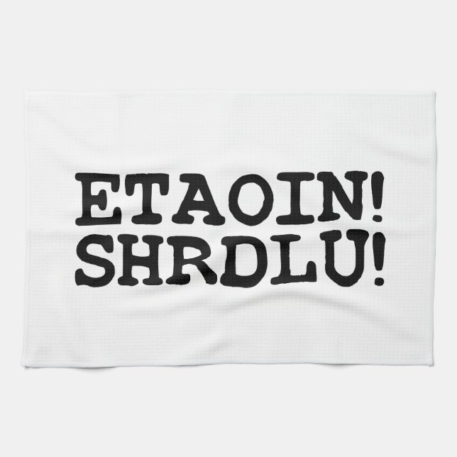 PAÑO DE COCINA ¡ETAOIN! ¡SHRDLU! (Horizontal)