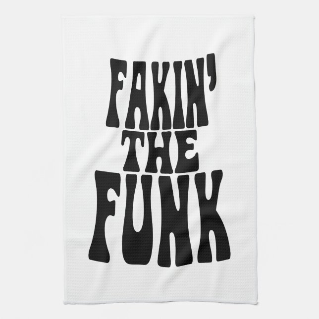 Paño De Cocina Fakin' the Funk (Vertical)