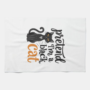 Paño De Cocina Finge que soy un gato negro Diseño de camiseta de