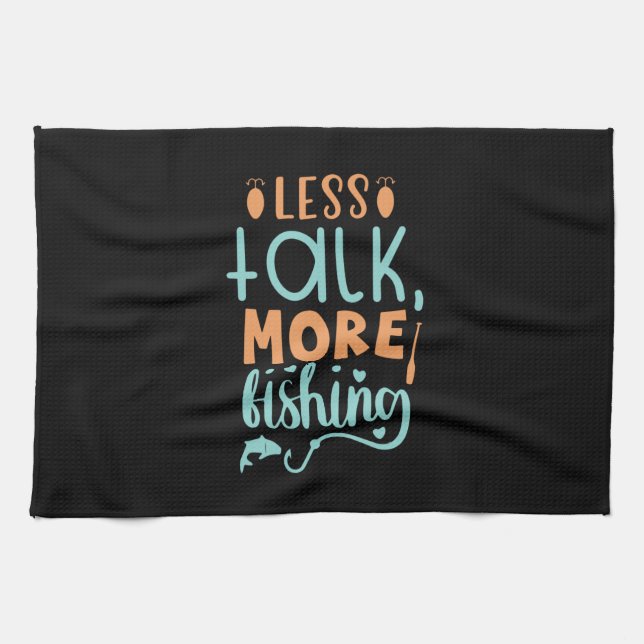 Paño De Cocina Fishing Art Less Talk More Fishing (Horizontal)