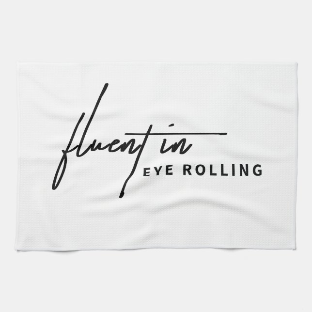 Paño De Cocina Fluent in Eye Rolling - Un Sarcástico (Horizontal)