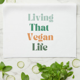 Paño De Cocina Frase Vegan, Viviendo Esa Vida Vegan