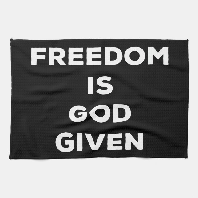 Paño De Cocina Freedom Is God Given (Horizontal)