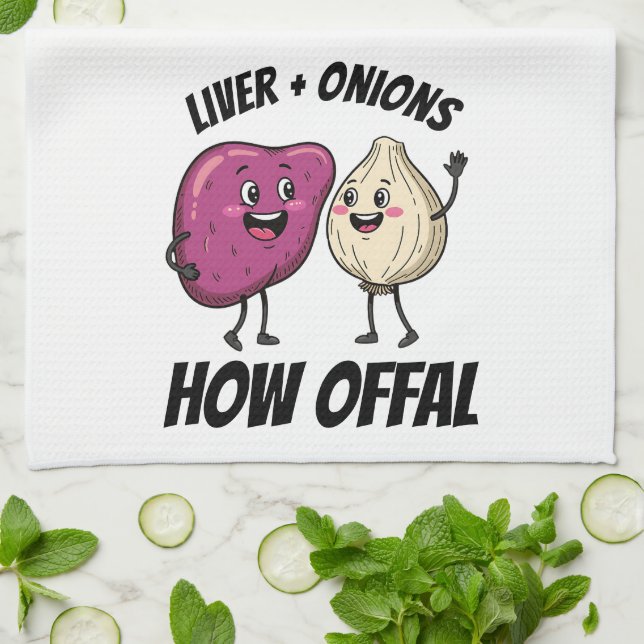 Paño De Cocina Funny Liver + Onions How Offal Food Jokes (Doblado)