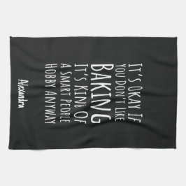 Paño De Cocina Funny Sarcastic Baking Lover Gifts Baker Custom