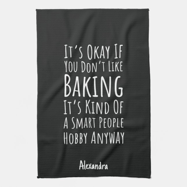 Paño De Cocina Funny Sarcastic Baking Lover Gifts Baker Custom (Vertical)