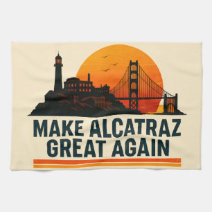 Paño De Cocina Hacer a Alcatraz grande de nuevo divertido