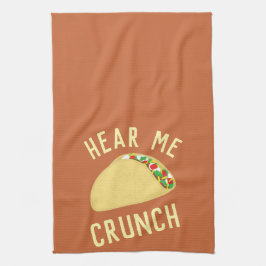 Paño De Cocina Hear  Me Crunch Taco