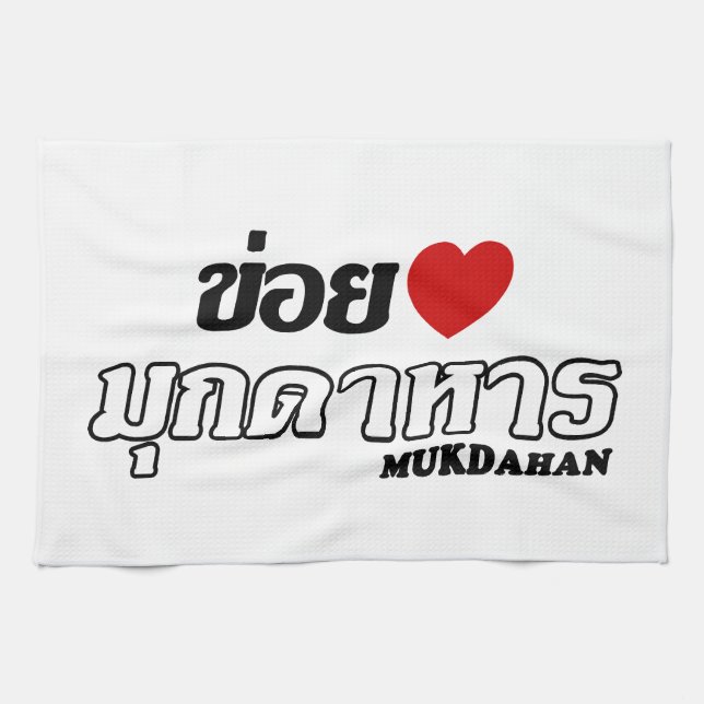 Paño De Cocina I Heart (Love) Mukdahan, Isan, Tailandia (Horizontal)