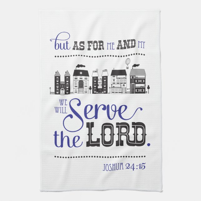 Paño De Cocina Kitchen Towel Bible Scripture Joshua 24:15 (Vertical)