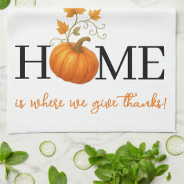 Paño De Cocina La Calabaza de Acción de Gracias a casa es donde d