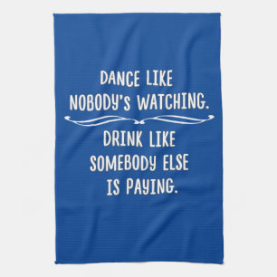 Paño De Cocina La danza divertida tiene gusto de esto, bebida