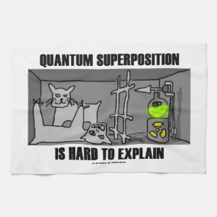 Paño De Cocina La superposición de Quantum es dura de explicar
