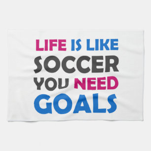 Paño De Cocina La vida es como el fútbol que necesitas goles
