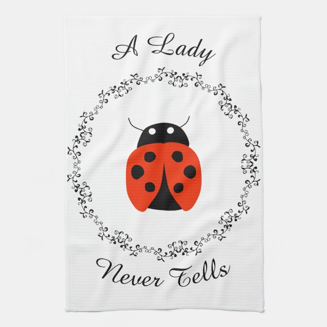 Paño De Cocina Lady Bug - Una dama nunca dice lo personalizado (Vertical)