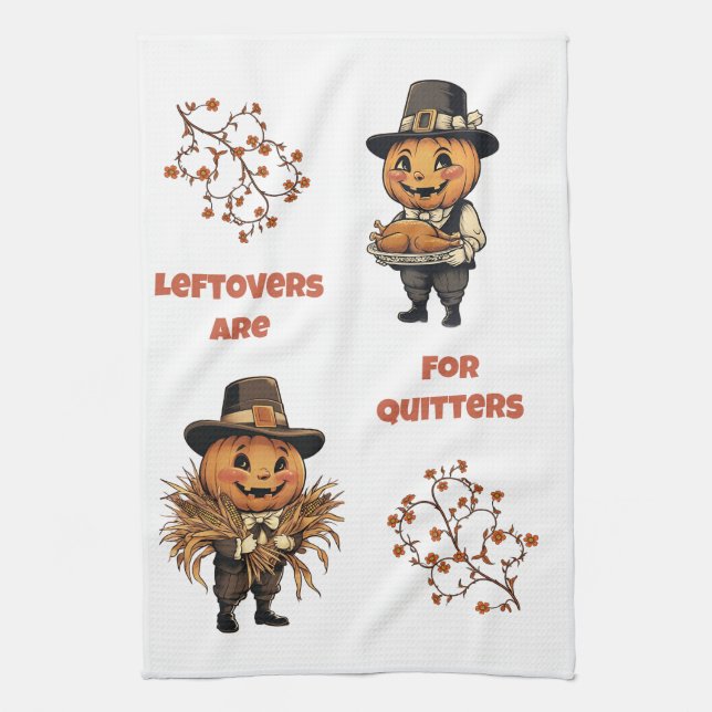 Paño De Cocina Las sobras son para Quitters (Vertical)