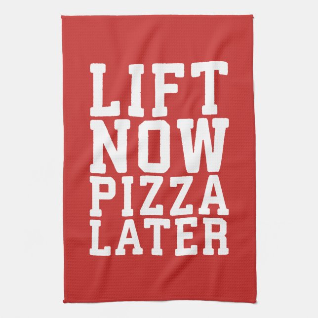 Paño De Cocina Levantar ahora, Pizza después - Divertido gimnasio (Vertical)
