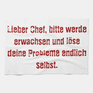 Paño De Cocina "Lieber Chef, bitte werde erwachsen..."