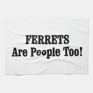 Paño De Cocina ¡Los FERRETS También Son Personas!