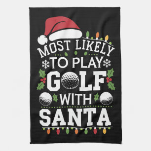 Paño De Cocina Más Probable Que Juegue Golf Con Santa Navidad Fam