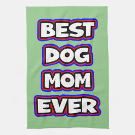 Paño De Cocina Mejor madre de perro simple jamás tipografía