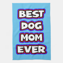 Paño De Cocina Mejor madre de perro simple jamás tipografía