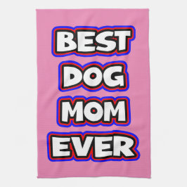 Paño De Cocina Mejor madre de perro simple jamás tipografía