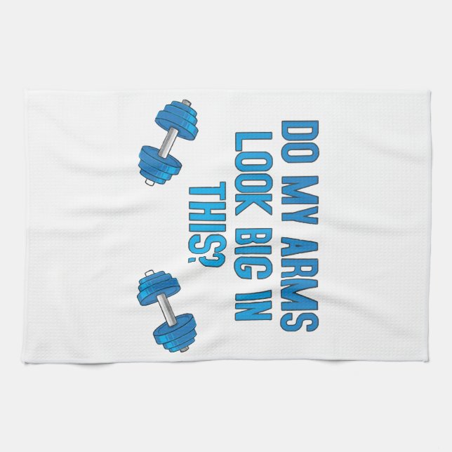 Paño De Cocina ¿Mis Brazos Se Ven Grandes En Esto? (Horizontal)