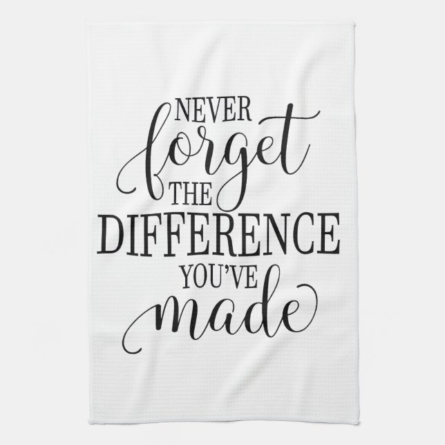 Paño De Cocina Never Forget the Difference You’ve Made (Vertical)