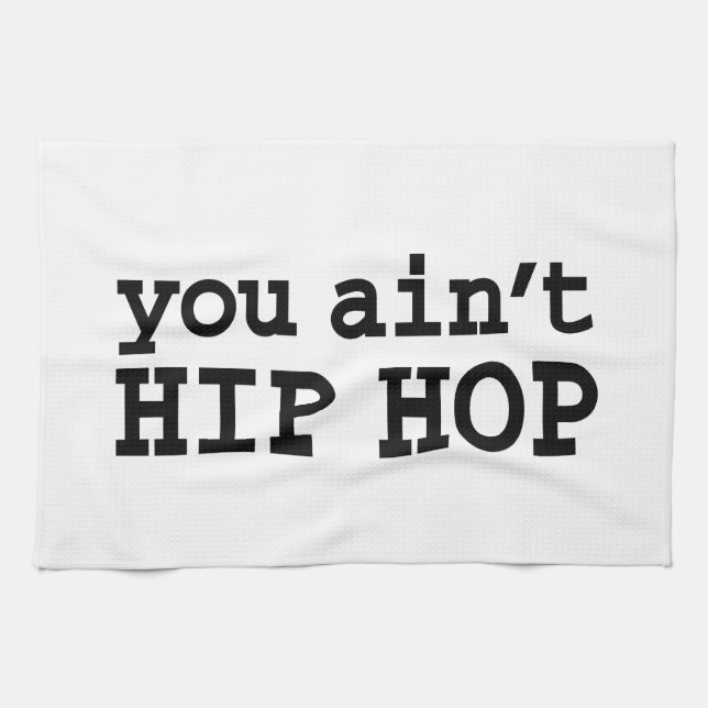 Paño De Cocina no eres HIP HOP (Horizontal)