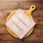 Paño De Cocina No Estás Solo En Una Cita De Motivación Positiva C<br><div class="desc">No Estás Solo En Una Cita De Motivación Positiva Chica</div>