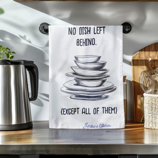 Paño De Cocina No hay plato detrás de divertido personalizado (Subido por el creador)