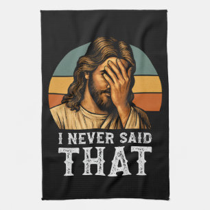 Paño De Cocina Nunca Dije Que Jesús Meme Gracioso Cristiano