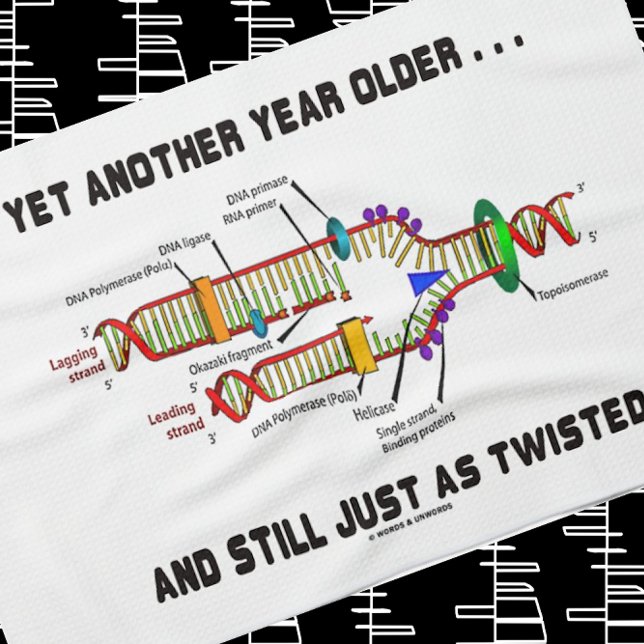 Paño De Cocina Otro año más, igual que el ADN torcido (Wry DNA replication for anyone's birthday on this kitchen towel)