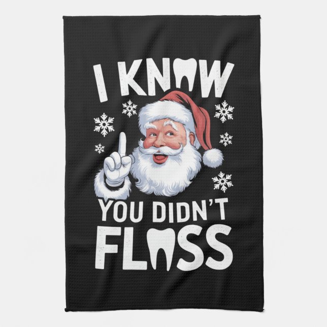 Paño De Cocina Papá Noel sabía que no perdiste Navidad Dentista (Vertical)