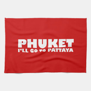 PAÑO DE COCINA PHUKET IRÉ A PATTAYA